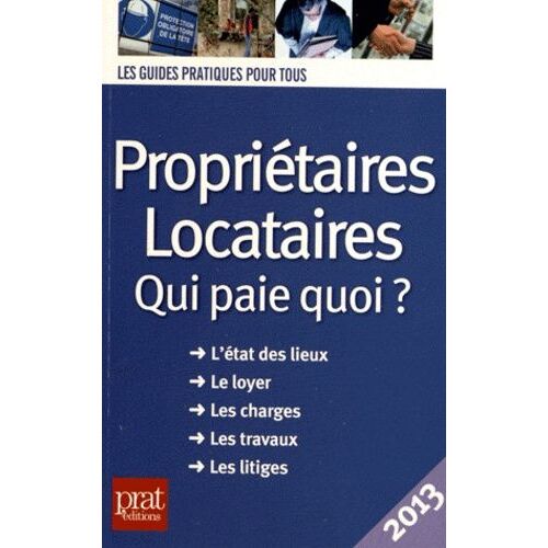 Propriétaires Locataires - Qui Paie Quoi ?