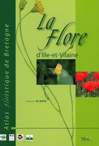 Atlas De La Flore D'ille-Et-Vilaine - Flore Vasculaire