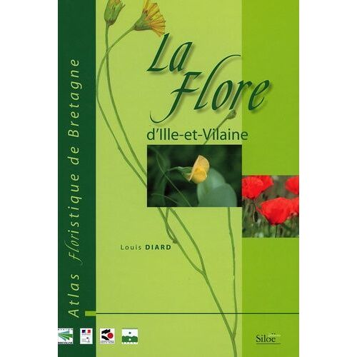 Atlas De La Flore D'ille-Et-Vilaine - Flore Vasculaire