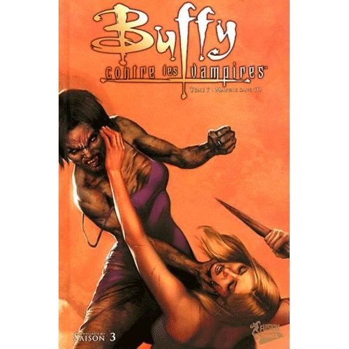 Buffy Contre Les Vampires Saison 3 Tome 7 - Mauvais Sang (1)