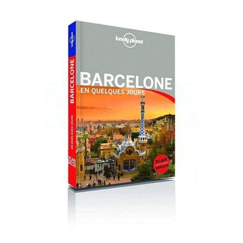 Barcelone En Quelques Jours