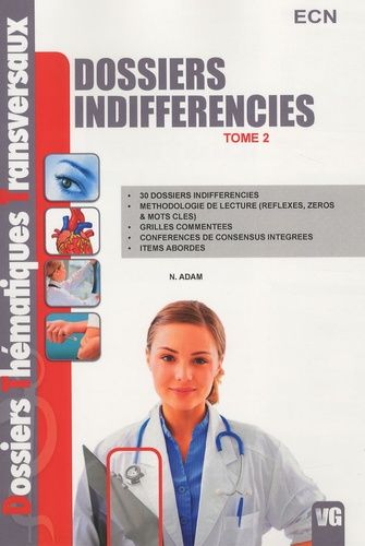 Dossiers Indifférencies - Tome 2