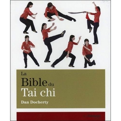 La Bible Du Tai Chi