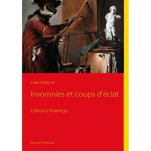 Insomnies Et Coups D'éclat