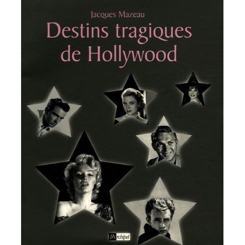 Destins Tragiques De Hollywood