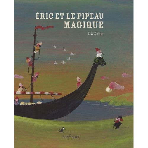 Eric Et Le Pipeau Magique