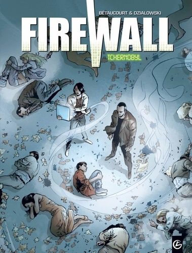 Firewall - Tome 1 - Tchernobyl