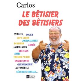 Le Bêtisier Des Bêtisiers