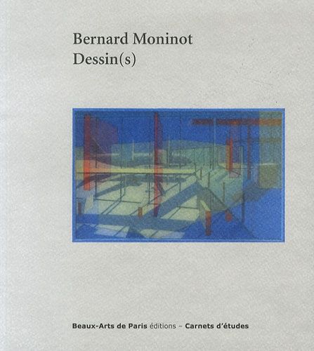 Bernard Moninot - Dessin(S)