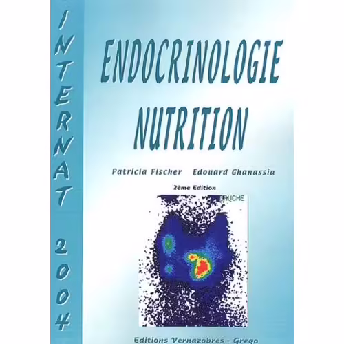 Endocrinologie-Nutrition - Internat 2004