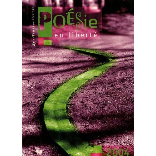 Poésie En Liberté 2004