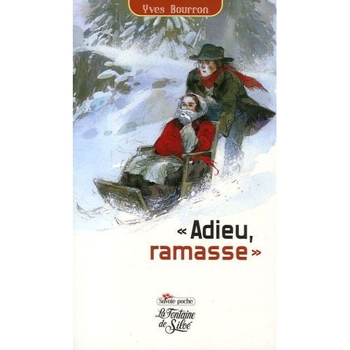 Adieu, Ramasse