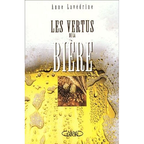 Les Vertus De La Bière