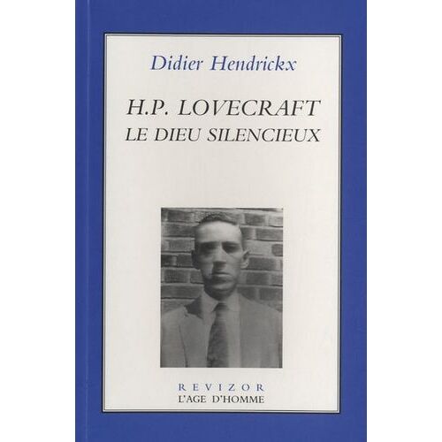 Hp Lovecraft, Le Dieu Silencieux