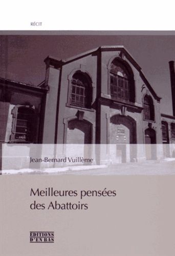 Meilleures Pensées Des Abattoirs
