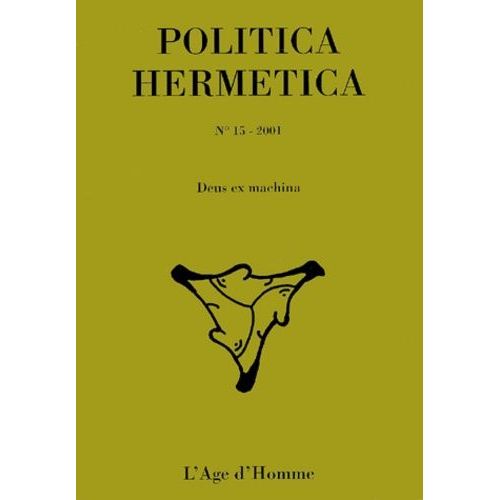 Politica Hermetica N° 15/2001 : Deus Ex Machina