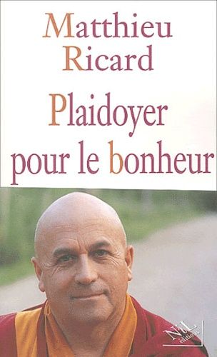 Plaidoyer Pour Le Bonheur