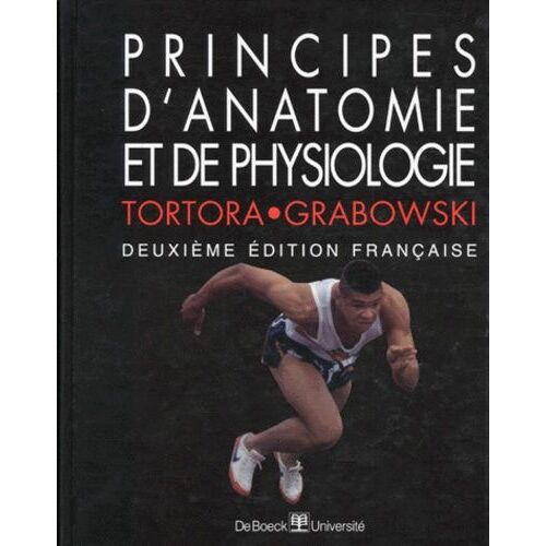 Principes D'anatomie Et De Physiologie - 2ème Édition