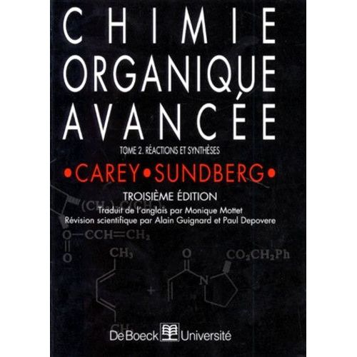 Chimie Organique Avancee - Tome 2, Réactions Et Synthèses, 3ème Édition