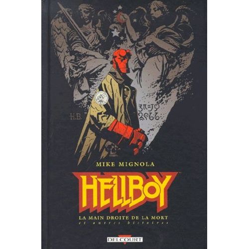 Hellboy - Tome 4 - La Main Droite De La Mort Et Autres Histoires