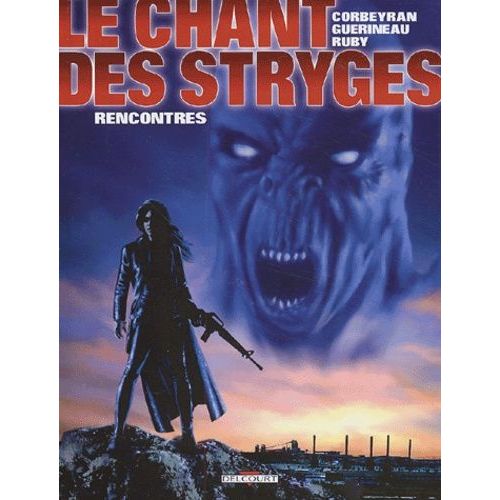 Le Chant Des Stryges - Tome 7 - Rencontres