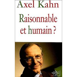 Raisonnable Et Humain ?