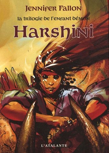 La Trilogie De L'enfant Démon - Tome 3 - Harshini