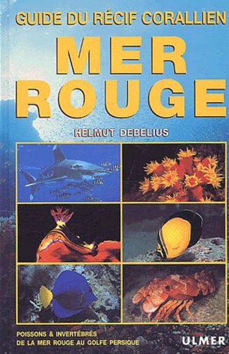 Mer Rouge - Guide Du Récif Corallien