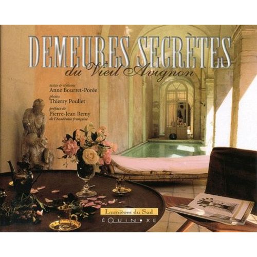 Demeures Secrètes Du Vieil Avignon