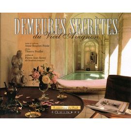 Demeures Secrètes Du Vieil Avignon
