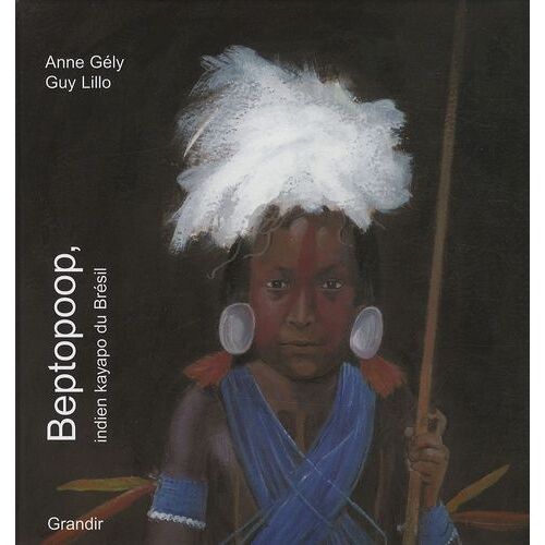 Betopoop, Indien Kayapo Du Brésil
