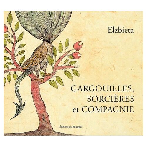 Gargouilles, Sorcieres Et Compagnie