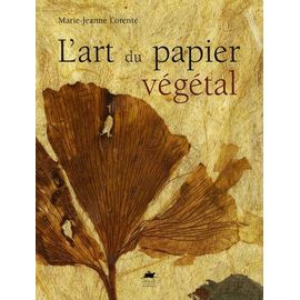 L'art Du Papier Végétal