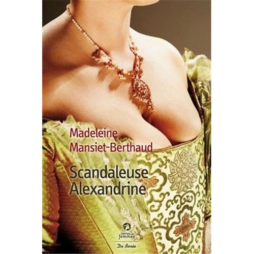 Scandaleuse Alexandrine