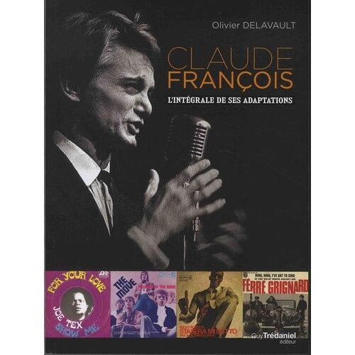 Claude François - L'intégrale De Ses Adaptations