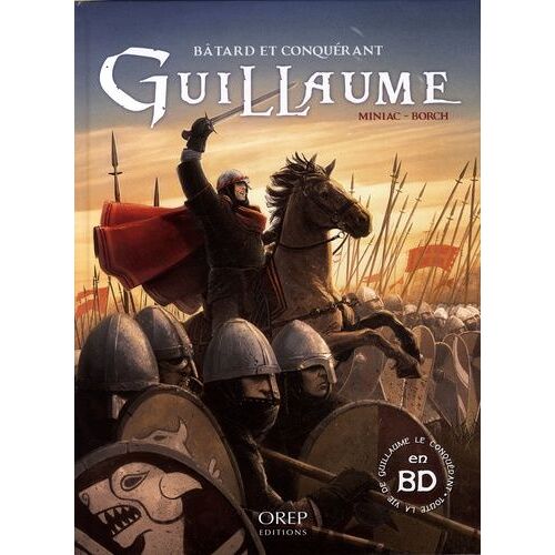 Guillaume Bâtard Et Conquérant