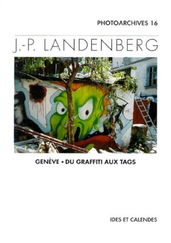 Genève, Du Graffiti Aux Tags