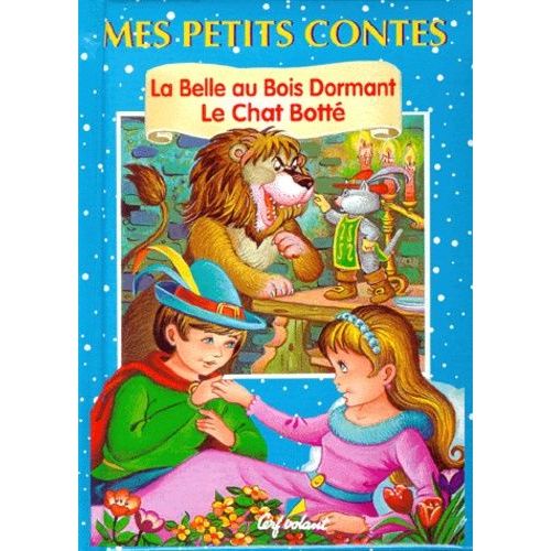 La Belle Au Bois Dormant - Le Chat Botte
