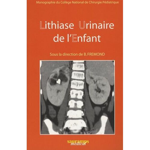 Lithiase Urinaire De L'enfant