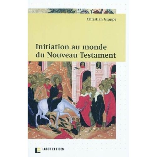 Initiation Au Monde Du Nouveau Testament