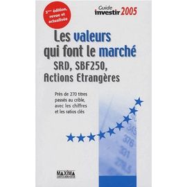 Les Valeurs Qui Font Le Marché - Srd, Sbf 250, Actions Étrangères