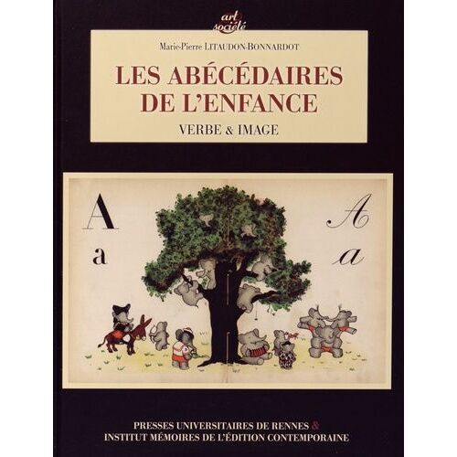 Les Abécédaires De L'enfance - Verbe Et Image