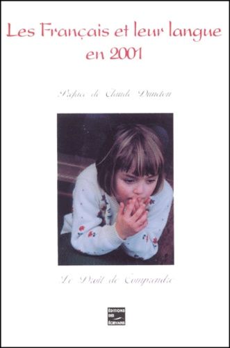 Les Français Et Leur Langue En 2001 - Rapport Des Associations