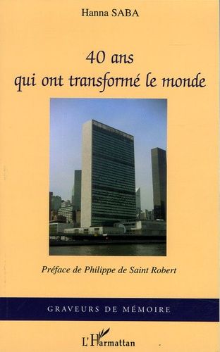 Quarante Ans Qui Ont Transformé Le Monde