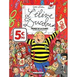 L'élève Ducobu - Tome 14 - Premier De La Classe (En Commençant Par La Fin)