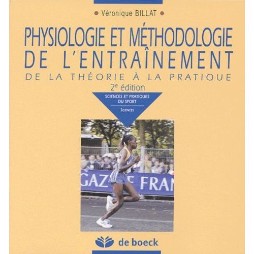 Physiologie Et Méthodologie De L'entraînement - De La Théorie À La Pratique