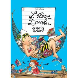 L'élève Ducobu - Tome 15 - Ca Sent Les Vacances ! - Opération L'été Bd 2016