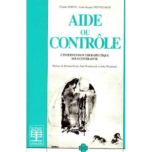 Aide Ou Contrôle - L'intervention Thérapeutique Sous Contrainte