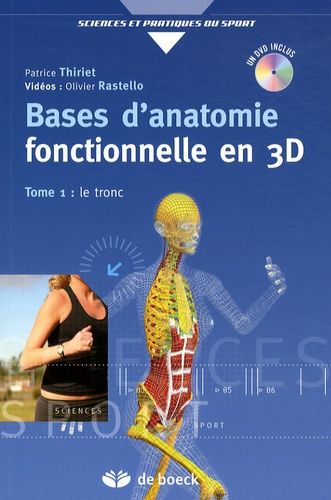 Bases D'anatomie Fonctionnelle En 3d - Tome 1, Le Tronc (1 Dvd)