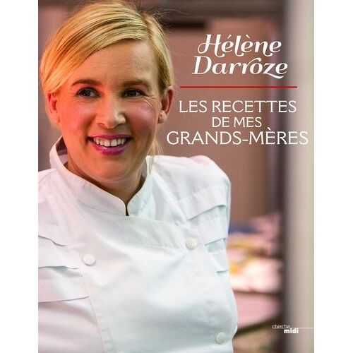 Les Recettes De Mes Grands-Mères